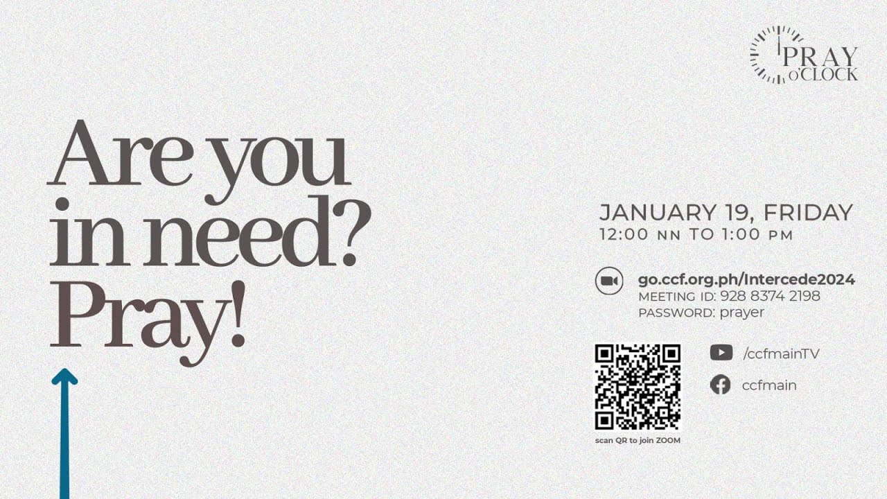 Are You In Need? Pray! | Pray o'Clock (January 19, 2024)